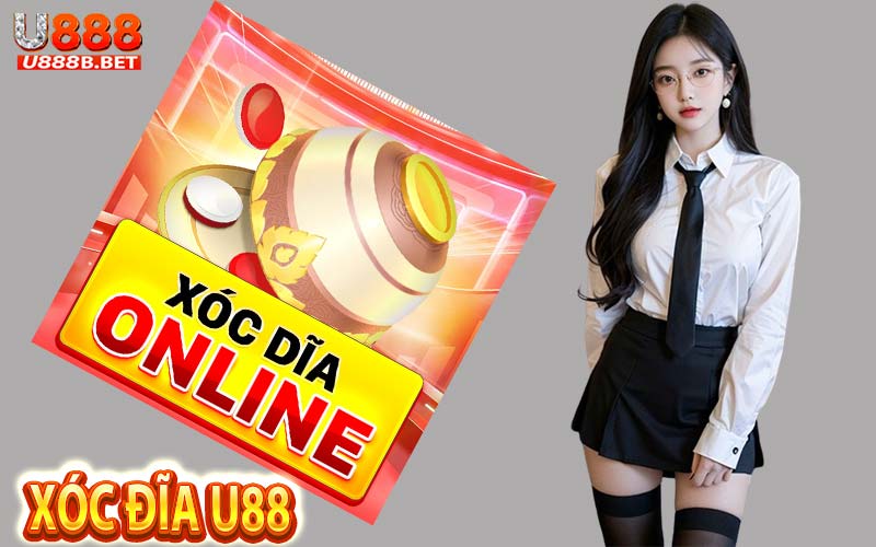 Xóc Đĩa u888 - Kinh nghiệm chơi xóc đĩa online kiếm bội tiền